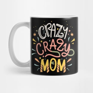 Crazy-mom Mug